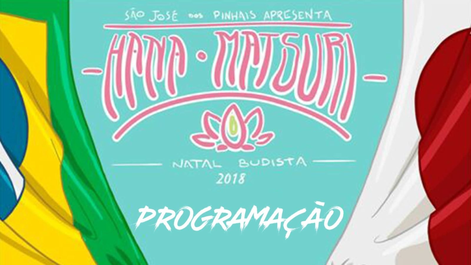 Programação do Hana Matsuri 2018